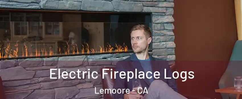  Electric Fireplace Logs Lemoore - CA